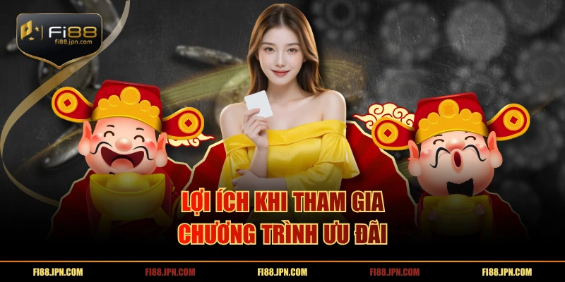 Lợi ích khi tham gia chương trình ưu đãi
